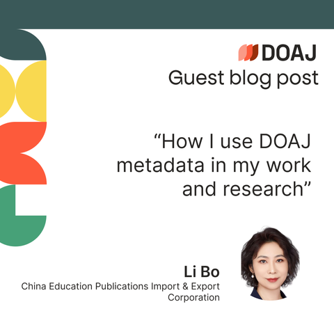 Guest DOAJ Blog Post with a head shot of Li Bo