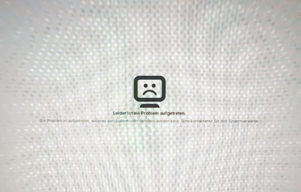 Ein traurig Schauender Comic-Monitor. Darunter "Leider ist ein Problem aufgetreten."