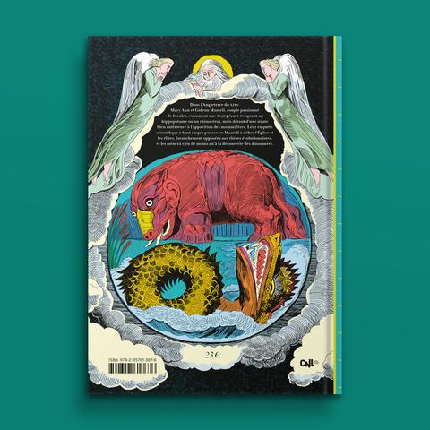 Visuel du dos de couverture de la BD de Pol Cherici, Lisa Lugrin et Clément Xavier "La Dent de l'iguanodon", éd. Flblb, 2025. Sous 2 anges et un barbu a l'air divin, d'étranges créatures entre dinos et enluminures, et le texte suivant : Dans l’An­gle­terre du XIXe, Mary Ann et Gideon Mantell, couple passionné de fossiles, exhument une dent géante évoquant un hippo­po­tame ou un rhino­cé­ros, mais datant d’une strate bien anté­rieure à l’ap­pa­ri­tion des mammi­fères. Leur enquête scien­ti­fique à haut risque pousse les Mantell à défier l’Église et les élites, farou­che­ment oppo­sées aux thèses évolu­tion­nistes, et les mènera rien de moins qu’à la décou­verte des dino­saures.

Post­face de Ronan Allain, paléon­to­logue au Muséum natio­nal d’his­toire natu­relle.

Par les scéna­­ristes de Yékini, roi des arènes, prix révé­­la­­tion Angou­­lême 2015.