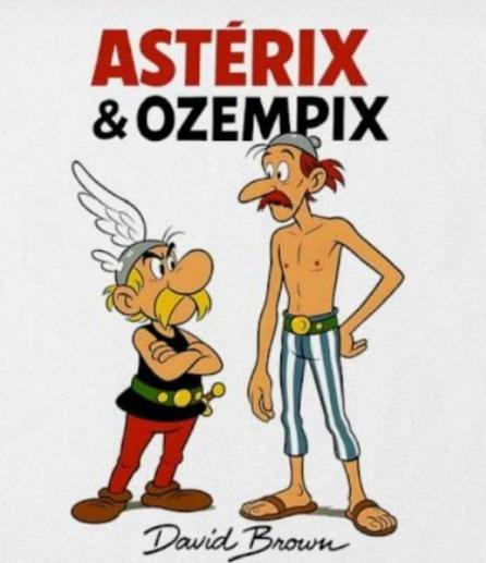The image features a heading titled "Asterix & Ozempix" below it you can see Asterix and a very slim Obelix. The image is signed David Brown
