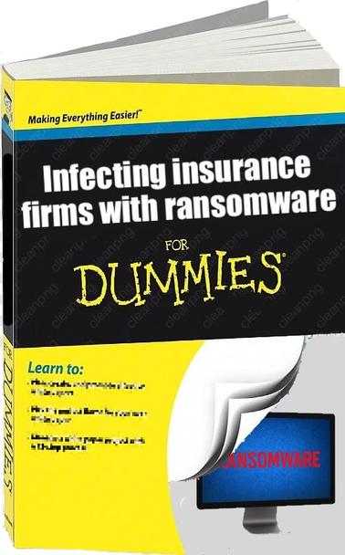 Infecting insurance firms with ransomware for dummies