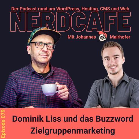 079 Dominik Liss und das Buzzword Zielgruppenmarketing