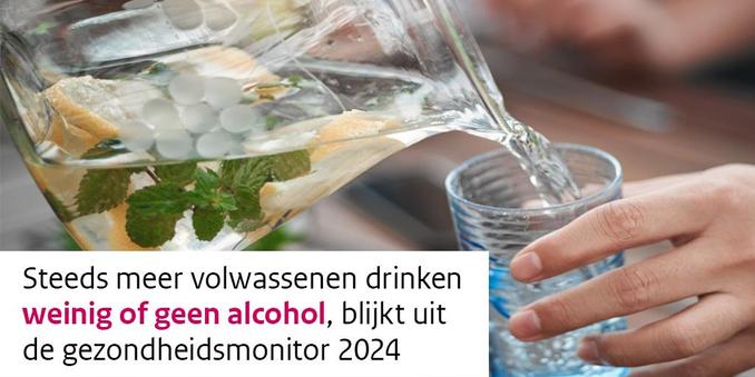 Steeds meer volwassenen drinken weinig of geen alcohol blijkt uit de gezondheidsmonitor 2024.
