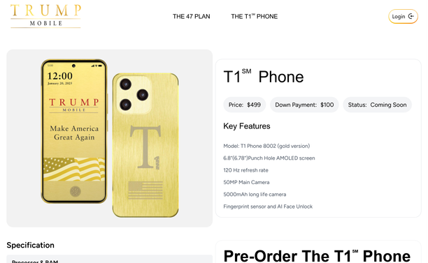 The Trump Mobile advert for its tee one phone which, like the Model Tee Ford, comes in only one colour (though it's not black, it's faux gold).

The T1 is the first mobile ever to feature a camera with a capacity of several thousand milli ampere hours. Previously, only batteries were so described. Truly revolutionary.