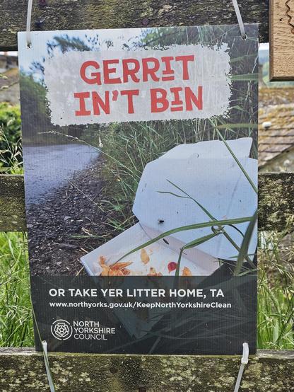 Yorkshire sign telling people to bin their litter or take it home.