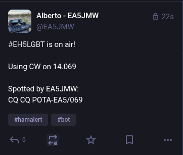 Private Mastodon post from myself that says:

#EH5LGBT is on air!

Using CW on 14.069

Spotted by EA5JMW:
CQ CQ POTA-EA5/069