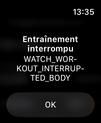 Copie d'écran de mon Apple Watch, où l'application Strava affiche ce message d'erreur : « Entraînement interrompu - WATCH_WORKOUT_INTERRUPTED_BODY »