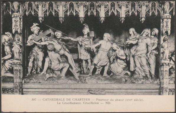 Printed monochrome postcard showing a view of the crucifixion scene from the choir screen of Chartres Cathedral in Eure et Loir, France.

Published by Lévy et Neurdein Réunis, Paris, No ND 397, c.1920s.

Postally unused.

Very good condition, with very slight corner bumps.