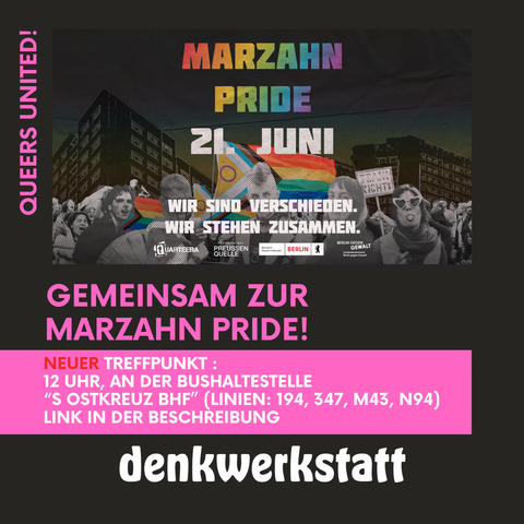 Wir treffen uns um 12 Uhr am S-Bahnhof Ostkreuz an der Busstation „S Ostkreuz Bhf“ der Linien 194, 347, M43 & N94. Wir fahren dann gemeinsam zum S-Bahnhof Springfuhl.


Google Maps Link: https://maps.app.goo.gl/td6qQ3p8ocxCxsPC