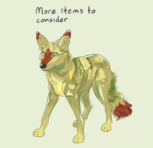 A painting depicting a coyote decoy with the colouration of Sheyote, with text above stating "More items to consider"