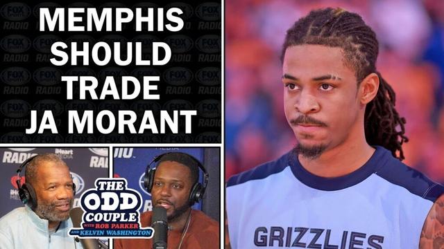 Rob Parker: Memphis Grizzlies Should Trade Ja Morant