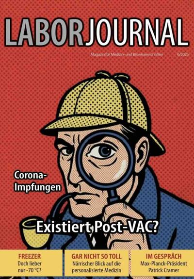 Titelblatt der neuen Laborjournal-Ausgabe 6/2025: Vor rotem Hintergrund hält eine Sherlock-Holmes-Comicfigur im Stil von Roy Liechtenstein eine Lupe vors Auge und schaut den Betrachter damit an. Darin Dachzeile und Überschrift "Corona-Impfungen: Existiert Post-VAC?" Ganz unten in drei gelben Kästen nebeneinander Ankündigungen von drei weiteren Artikelthemen des abgebildeten Hefts.