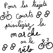 Pour les trajets courts privilégiez la marche ou le vélo