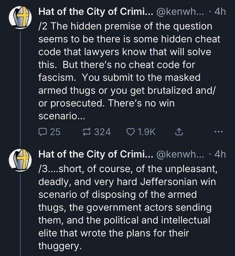 A screenshot of two tweets from the account "@kenwhite” discussing themes of legal challenges, fascism, and government actions related to armed groups. The author expresses views on the lack of solutions for violence and oppression, mentioning a "no win scenario."