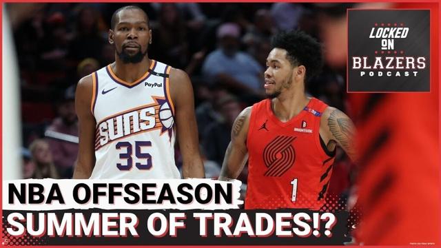 Are We Entering the Summer of Trades? | How the Trail Blazers Can Benefit from a Hot Trade Market