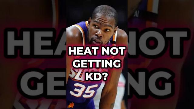 Miami Heat UNLIKELY To Trade For Kevin Durant? #shorts #heat #nba