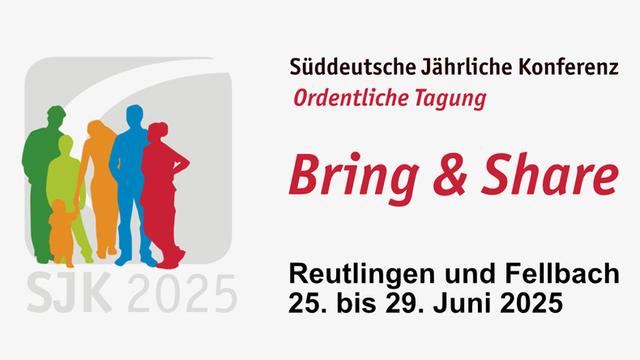 Ein Banner für die Süddeutsche Jährliche Konferenz 2025. Das Banner zeigt stilisierte Silhouetten von Menschen verschiedener Altersgruppen und Geschlechter, die nebeneinander stehen. Der Text "Süddeutsche Jährliche Konferenz Ordentliche Tagung Bring & Share Reutlingen und Fellbach 25. bis 29. Juni 2025" ist deutlich sichtbar. Das Akronym "SJK 2025" ist ebenfalls abgebildet.
