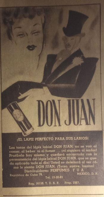 Anuncio vintage de lápiz labial 'Don Juan', destacando su durabilidad y atractivo. Presenta una ilustración de una mujer y un hombre elegantemente vestidos con un mensaje sobre la calidad del producto.