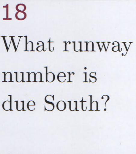 What runway number is due south?