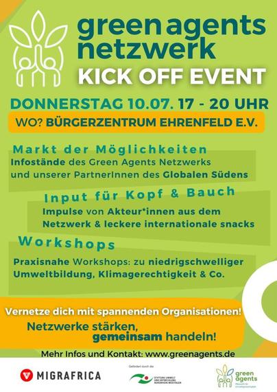Werbeplakat für das KICKOFF EVENT des GREEN AGENTS NETZWERKS Wann? Am 10.07.2025 von 17-20 Uhr Wo? Im Büze Ehrenfeld Neben verschiedenen Workshops und Bühnenbeiträgen rund ums Netzwerk und seinen Aktivitäten wird es auch einen Markt der Möglichkeiten mit Infos der Netzwerkmitglieder geben. Als besonderen Gast werden wir Imani Nsamila aus Tanzania dabei haben, ein preisgekrönter Fotograf, der KLimawandelfolgen in Ostafrika dokumentiert.