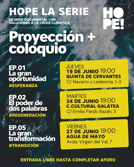 Cartel anunciando tres proyecciones + coloquio posterior de capítulos de la serie Hope! en diferentes puntos de Alcalá de Henares, esta semana y la que viene.