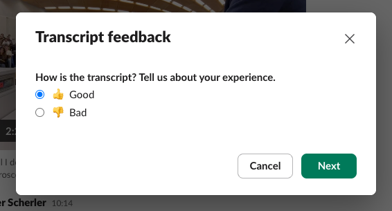 To the question “How is the transcript? Tell us about your experience,” I replied “Good,” with a thumbs up.