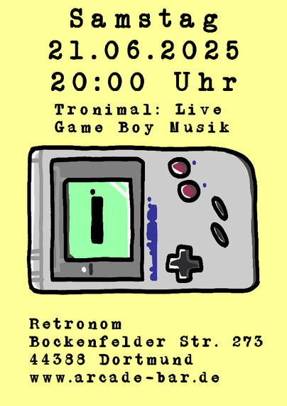 Ein gezeichneter Nintendo Gameboy auf gelbem Hintergrund mit Adresse und Daten der Veranstaltung: 21.06.2025, 20 Uhr, Tronimal, Live Gameboy Music!
