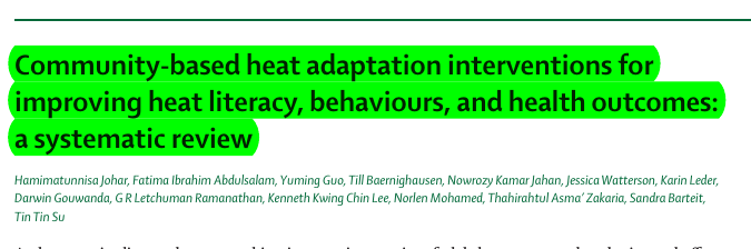 Community-based heat adaptation interventions for
improving heat literacy, behaviours, and health outcomes:
a systematic review