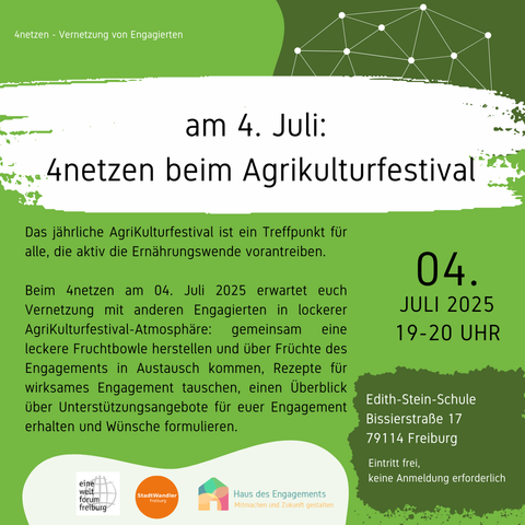 Flyer zur Einladung zum 4netzen beim Agrikulturfestival am 4. Juli 2025 um 19 Uhr im Eschholzpark.