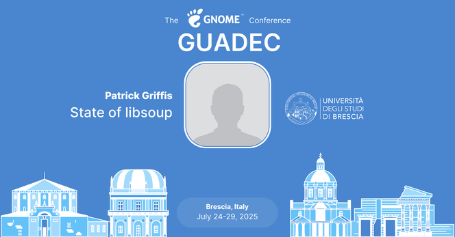 The image shows graphically what's announced in the post. It contains the GNOME logo, the name of the speaker, the photo of the speaker and the title of the talk. It moreover contains a graphical rappresentation of the city of the conference, Brescia, and the dates of the conference.