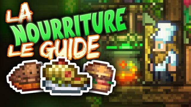 Le Guide Pratique de la Nourriture dans Terraria
