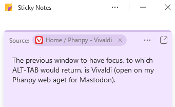 Windows 11 sticky notes app showing a note I just made. It captured the fact that before switching TO it, I was working in a browser window.