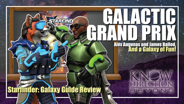 Alex and James review Starfinder: Galaxy Guide