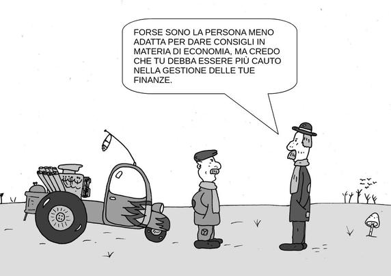 Questo cartone in bianco e nero mostra due uomini in piedi in un campo mentre conversano. Un uomo, a sinistra, indossa un berretto e una sciarpa, e si trova vicino ad un motocarro dall'aspetto futuristico. Il veicolo ha ruote esageratamente grandi, uno scarico da dragster e decalcomanie a forma di fiamme — sembra un mezzo modificato in modo eccessivo e inutilmente costoso.

L’altro uomo, sulla destra, è più alto e indossa un cappotto lungo, una sciarpa e un cappello. Ha il viso allungato e sembra offrire un consiglio con calma.

Un fumetto che parte dall’uomo più alto dice:
"Ascolta, non sono il miglior consulente finanziario in circolazione, ma penso che dovresti essere un po' più attento con i tuoi soldi."

Sul fondo si vede dell’erba rada, alcuni alberi spogli e un singolo fungo che cresce vicino al terreno.