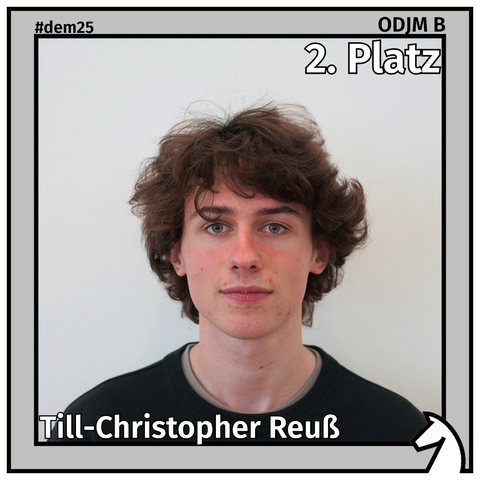 Zu sehen ist der Zweitplatzierte der ODJM-B, Till-Christopher Reuß, in einem silbernen Rahmen