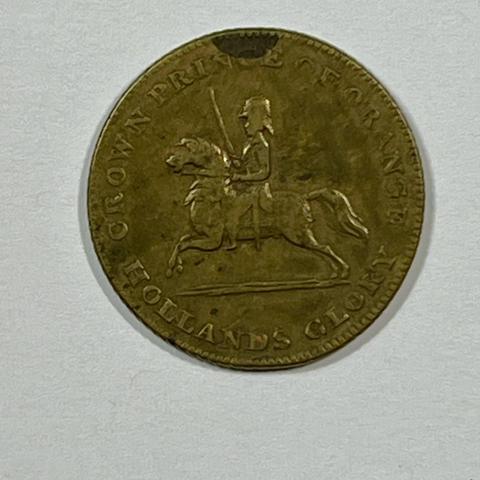 uniformed man with raised sabre on horseback, facing left

text around the milled edge: 
CROWN PRINCE OF ORANGE
HOLLAND'S GLORY