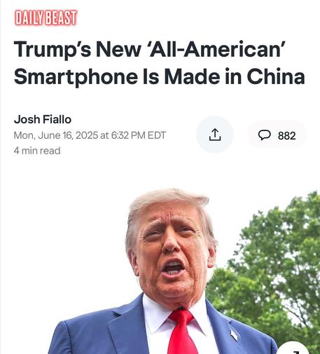 Daily beast, Trumps new all American Smartphone is Made in China