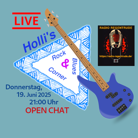 🇩🇪 Plakat zur heutigen Radiosendung „Holli’s Rock & Blues Corner". Bild (ohne Text): Pixabay, kein Bildquellennachweis erforderlich.

🇬🇧 Poster with details of today's radio show „Holli’s Rock & Blues Corner“, Image (without text): Pixabay, no image creds needed.