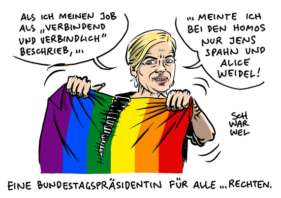 Bindestagspräsidentin Julia Klöckner zerreißt eine Regenbogenfahne: „ALS ICH MEINEN JOB ALS „VERBINDEND UND VERBINDLICH" BESCHRIEB, MEINTE ICH BEI DEN HOMOS NUR JENS SPAHN UND ALICE WEIDEL!“ Unterzeile: „EINE BUNDESTAGSPRÄSIDENTIN FÜR ALLE ... RECHTEN.“ (Credit: SCHWARWEL)