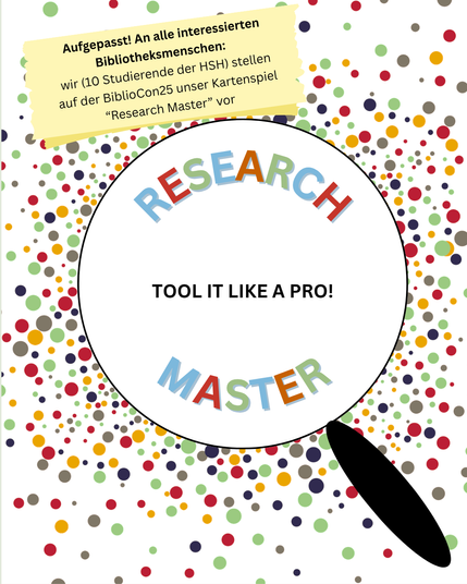 Logo des Spiels "Research Master - Tool it Like a Pro". Eine Lupe mit dem eben genannten Titel darin. Im Hintergrund bunte Punkte. 
Oben links ein Klebezettel mit Text.