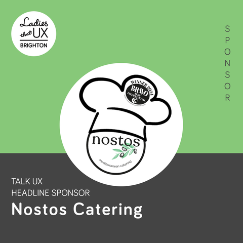 Nostos Catering logo in a LTUX Brighton frame with Talk UX Headline sponsor labelling.