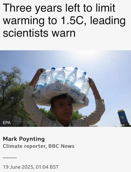 Three years left to limit
warming to 1.5C, leading
scientists warn

Mark Poynting
Climate reporter, BBC News
19 June 2025