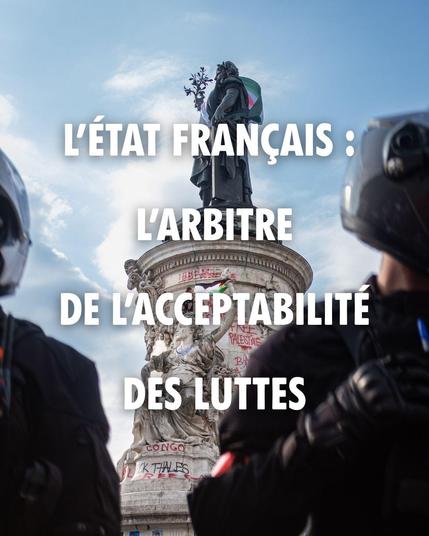 L'État français : L'arbitre de l'acceptabilité des luttes
