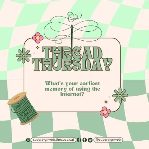 Thread Thursday #15 | sovereignweb.thecozy.cat