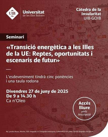 Cartell del seminari amb accés lliure "Transició energètica a les Illes de la UE: Reptes, oportunitats i escenaris de futur".