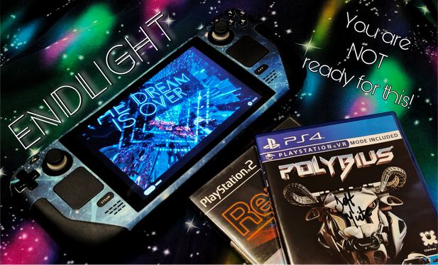 Endlight, Steam Deck, Polybius, Rez