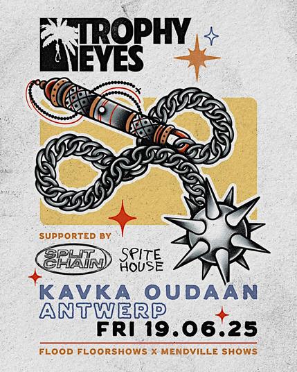Trophy Eyes + Split Chain + Spite House @ Kavka Oudaan Anvers 19.06.2025