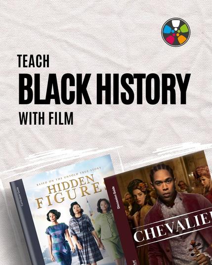 Text says: "Black History Lessons." A the bottom there are Journeys in Film Lesson Plans for Hidden Figures and Chevalier. The Journeys in Film logo is in the top right corner.
