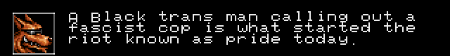 Screenshot of Brad Fang from Contra: Hard Corps saying "A Black trans man calling out a fascist cop is what started the riot known as pride today." (Brad Fang is an anthropomorphic brown dog in sunglasses)