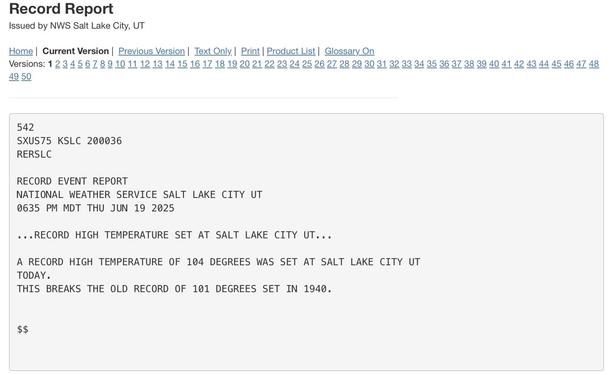 Text report from the US Weather Service showing that Salt Lake City reached a daily high of 104 degrees Fahrenheit. The previous record high for June 19th was 101 degrees set in 1940.